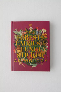 The Forests, Fairies, & Funghi Sticker Anthology