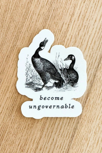 Ungovernable Goose Sticker