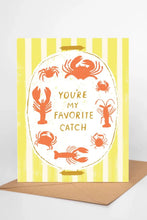 Load image into Gallery viewer, You're My Favourite Catch