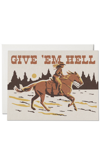 Give 'Em Hell Encouragement Card