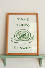 Load image into Gallery viewer, Take Things Slowly Snail Wall Art Print