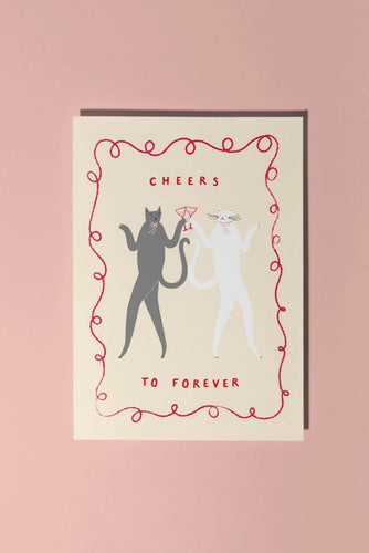 Cheers To Forever Card