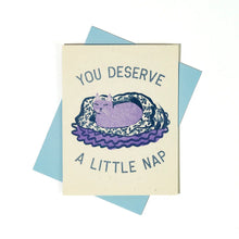 Load image into Gallery viewer, You Deserve A Little Nap Cat Card