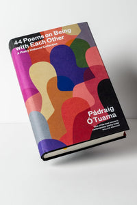 44 Poems on Being With Each Other