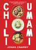 Chili Umami: Supercharged Shortcuts to Transform Your Home Cooking