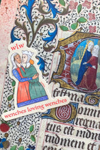 Load image into Gallery viewer, Wenches Loving Wenches Sticker