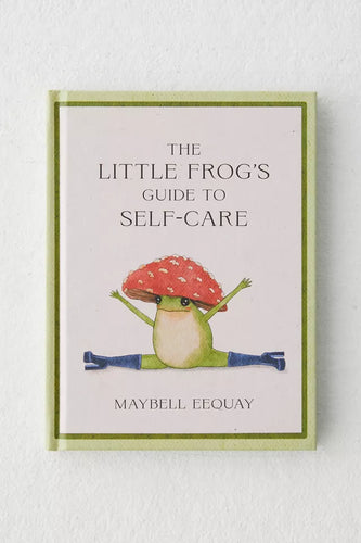 The Little Frog's Guide To Self Care Book