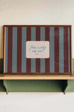 Load image into Gallery viewer, How Lucky Are We Striped Print
