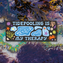 Load image into Gallery viewer, Tidepooling is my Therapy Bumper Sticker