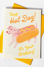 Load image into Gallery viewer, Hot Dog Birthday Card