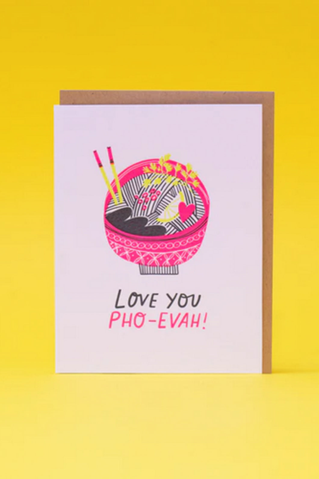 Love You Pho-Evah Greeting Card