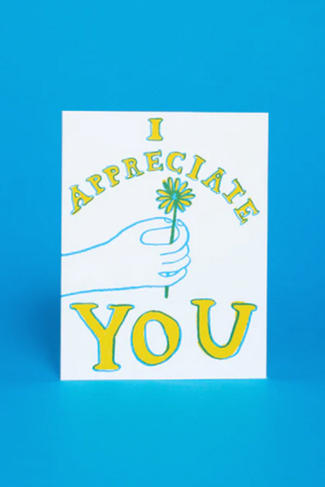 I Appreciate You Greeting Card