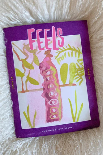 Disability - Feels Zine Issue 23