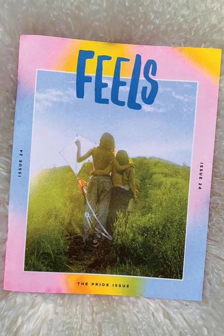 Feels Zine Issue 24 - Pride