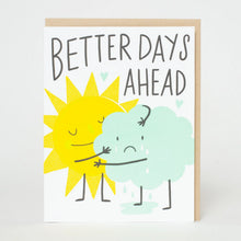 Load image into Gallery viewer, Better Days Ahead Card