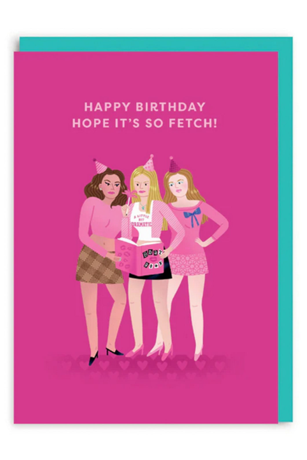 Mean Girls Fetch Birthday Greeting Card