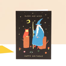 Load image into Gallery viewer, Older and Wiser Birthday Card