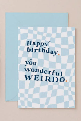 Birthday Weirdo Card