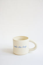 Load image into Gallery viewer, Take The Leap Mug