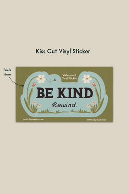Be Kind, Rewind Kiss Cut Sticker
