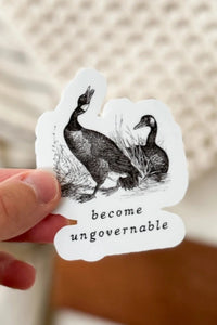 Ungovernable Goose Sticker