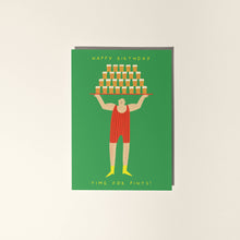 Load image into Gallery viewer, Pint Time Birthday Card