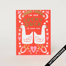 Load image into Gallery viewer, Lucky Duck Love Greeting Card