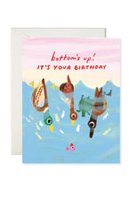 Load image into Gallery viewer, Bottoms Up Birthday Card