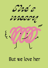 Load image into Gallery viewer, Messy But We Love Her Greeting Card