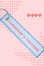 Load image into Gallery viewer, Friendship Is Treasure Keychain