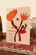 Load image into Gallery viewer, Spending Time With You Greeting Card