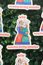 Load image into Gallery viewer, Wenches Loving Wenches Sticker