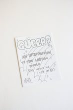 Load image into Gallery viewer, Queer Zine - Old Stock