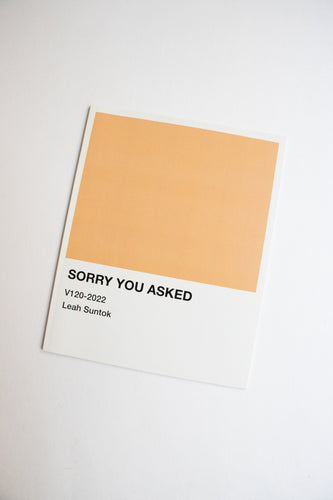 Sorry You Asked Art Book - Old Stock