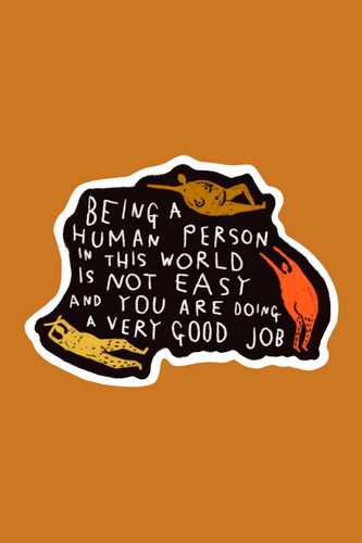 Being A Human Person Sticker