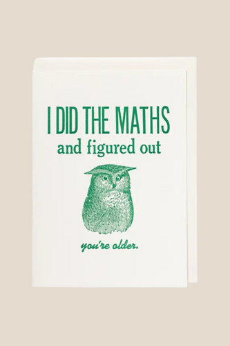 I Did the Maths Birthday Card