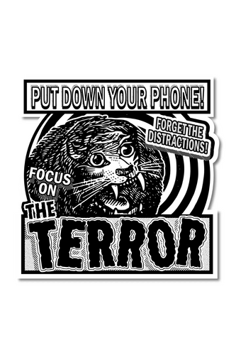 Focus on the Terror Sticker