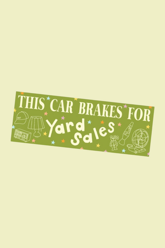This Car Brakes For Yard Sales Bumper Sticker